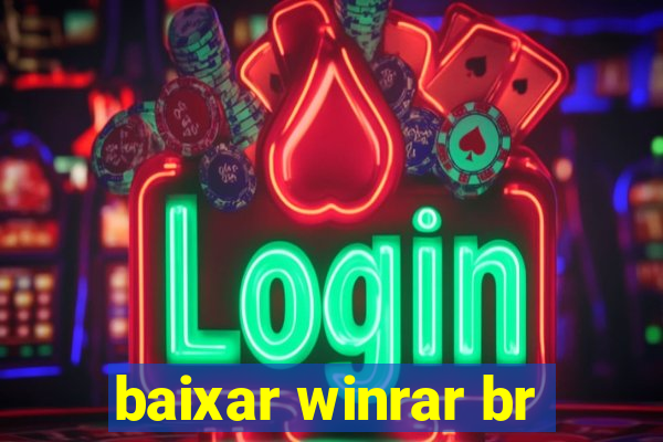 baixar winrar br